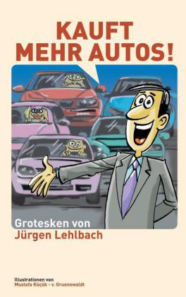 Kauft mehr Autos!