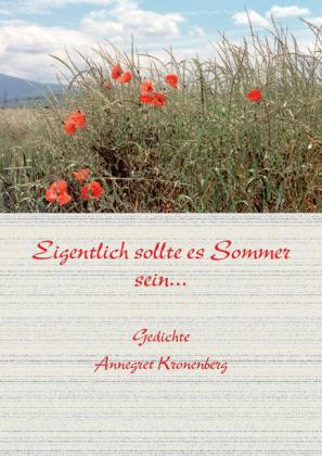 Eigentlich sollte Sommer sein
