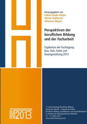Perspektiven der beruflichen Bildung und der Facharbeit