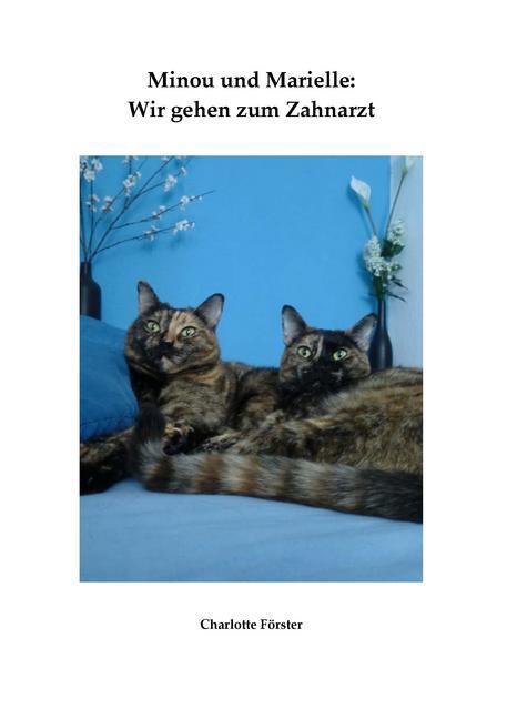 Minou und Marielle: Wir gehen zum Zahnarzt main product photo