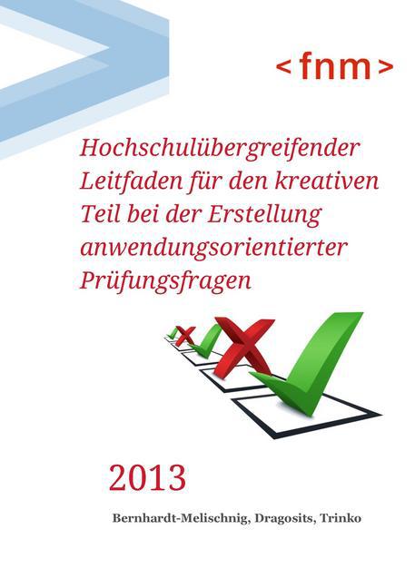 Hochschulübergreifender Leitfaden für den kreativen Teil bei der Erstellung anwendungsorientierter Prüfungsfragen main product photo