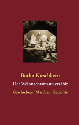 Der Weihnachtsmann erzählt