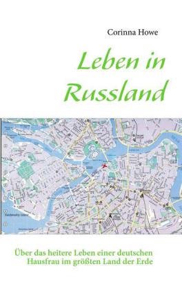 Leben in Russland