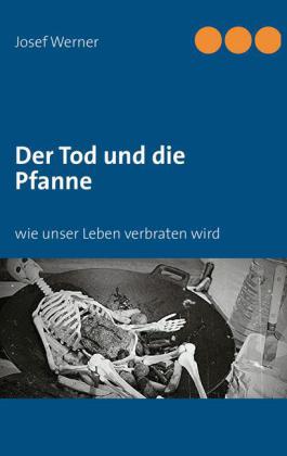 Der Tod und die Pfanne
