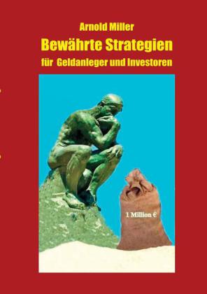 Bewährte Strategien für Geldanleger und Investoren