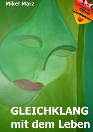 Gleichklang mit dem Leben