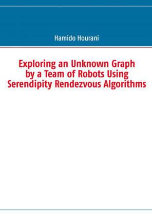 Exploring an Unknown Graph by a Team of Robots Using Serendipity Rendezvous Algorithms