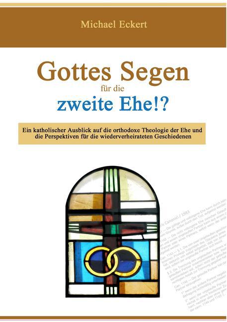 Gottes Segen für die zweite Ehe!? main product photo