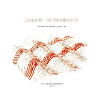 Leopold - Ein Musikerbild