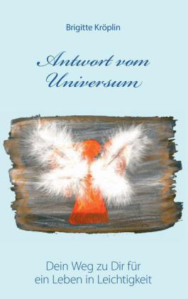Antwort vom Universum