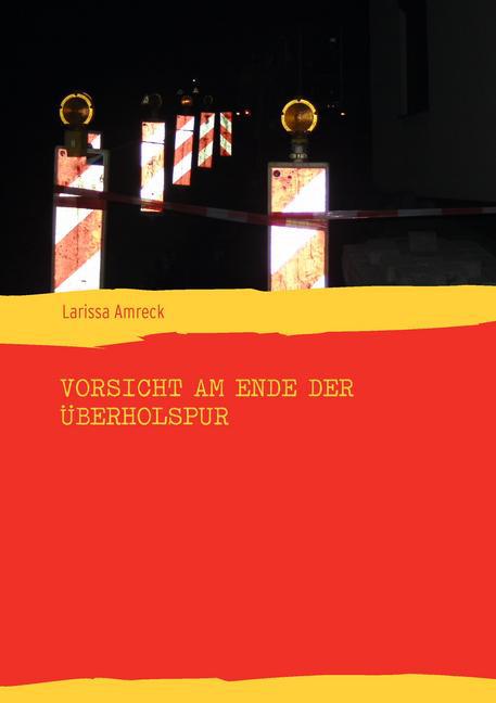 Vorsicht am Ende der Überholspur main product photo