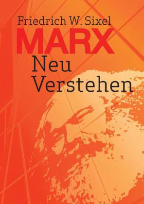 Marx Neu Verstehen