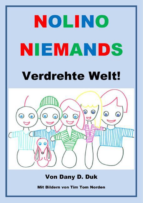 Nolino Niemands verdrehte Welt main product photo