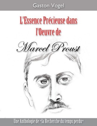 L'essence Précieuse dans l'Oeuvre de Marcel Proust