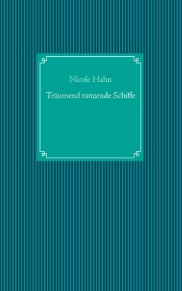 Träumend tanzende Schiffe