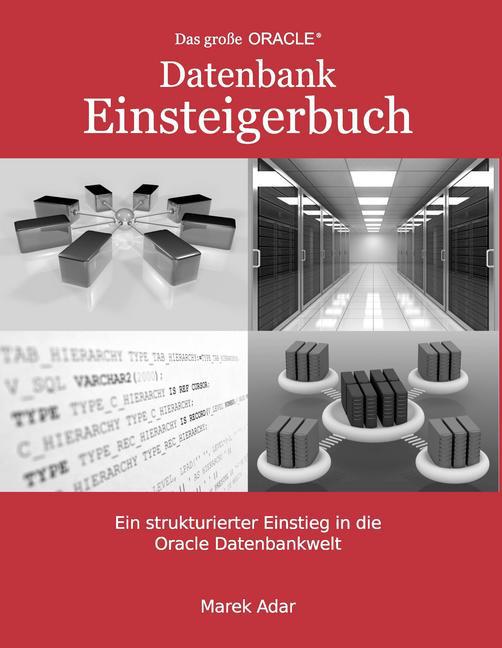 Das große Oracle Datenbank-Einsteigerbuch. main product photo