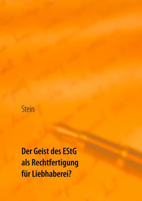 Der Geist des EStG als Rechtfertigung für Liebhaberei? main product photo