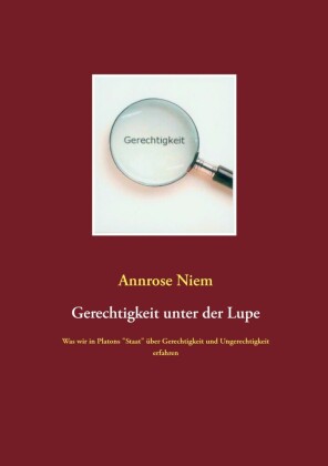 Gerechtigkeit unter der Lupe