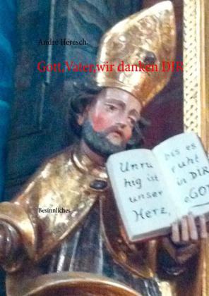Gott, Vater, wir danken Dir