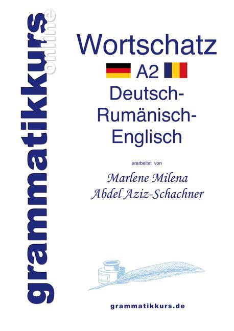 Wörterbuch Deutsch - Rumänisch - Englisch Niveau A2 main product photo