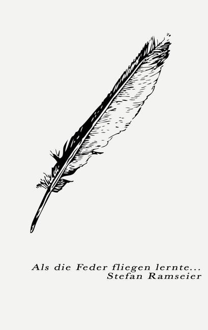 Als die Feder fliegen lernte main product photo