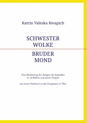 Schwester Wolke - Bruder Mond