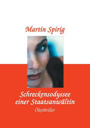 Schreckensodyssee einer Staatsanwältin