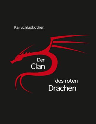 Der Clan des roten Drachen