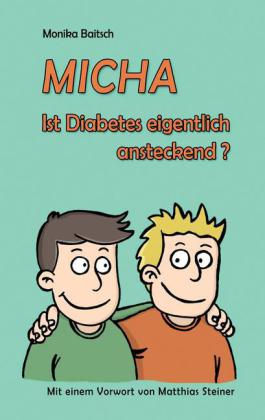 MICHA - Ist Diabetes eigentlich ansteckend?