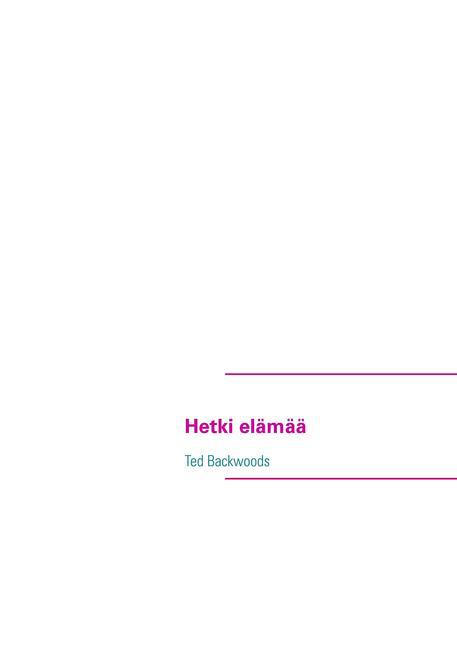 Hetki elämää main product photo