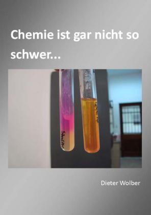 Chemie ist gar nicht so schwer...