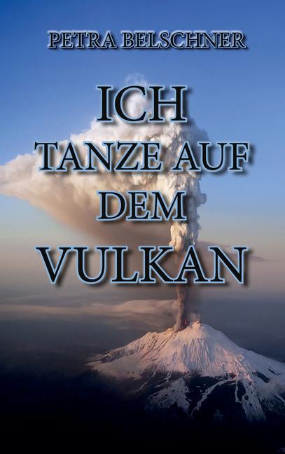 "Ich tanze auf dem Vulkan" main product photo