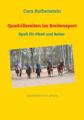Quadrillereiten im Breitensport