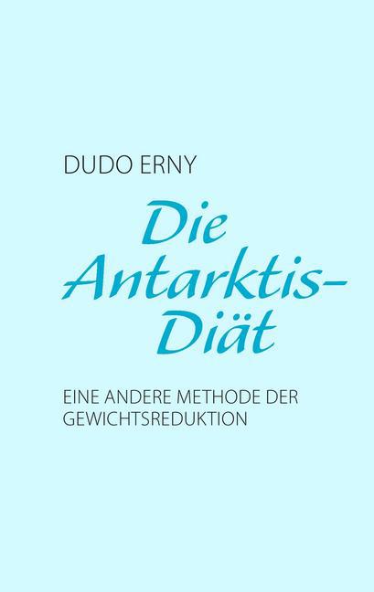 Die Antarktis-Diät main product photo