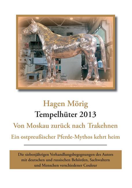 Tempelhüter 2013 - von Moskau zurück nach Trakehnen main product photo