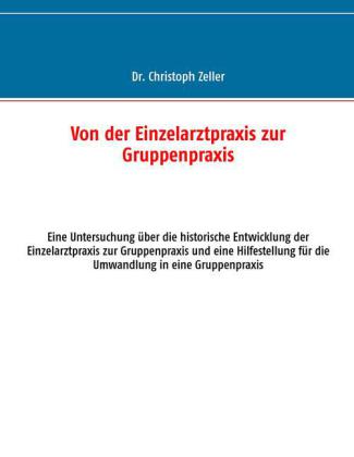 Von der Einzelarztpraxis zur Gruppenpraxis
