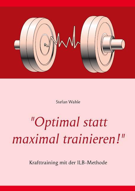 "Optimal statt maximal trainieren!" main product photo