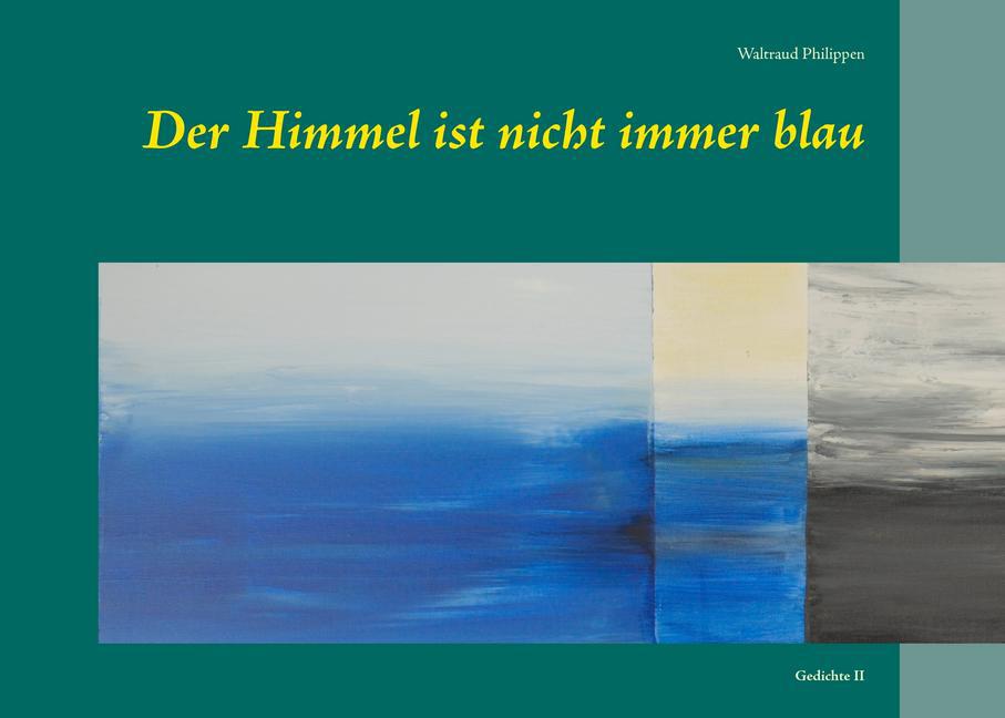 Der Himmel ist nicht immer blau main product photo