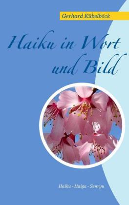 Haiku in Wort und Bild