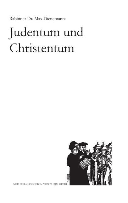 Max Dienemann: Judentum und Christentum main product photo
