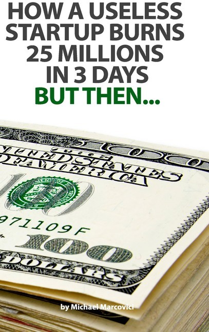 How a useless startup burns 25 millions in 3 days main product photo