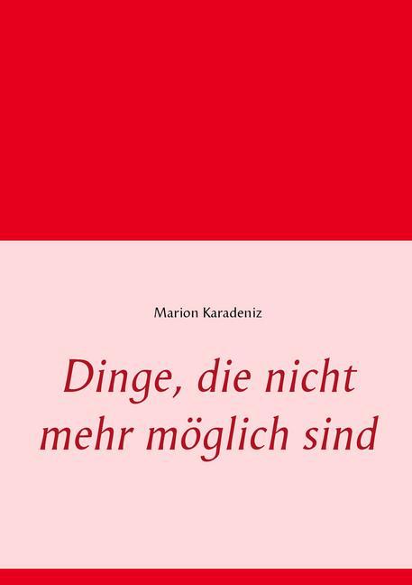 Dinge, die nicht mehr möglich sind main product photo