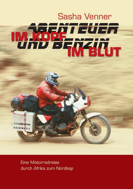 Abenteuer im Kopf und Benzin im Blut main product photo