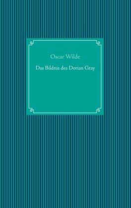 Das Bildnis des Dorian Gray