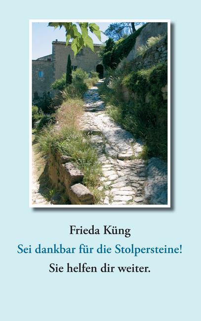 Sei dankbar für die Stolpersteine! Sie helfen dir weiter main product photo
