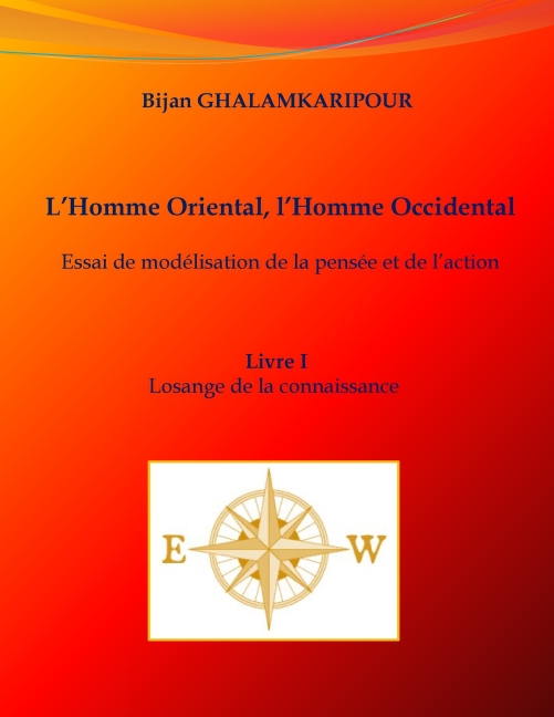 L'Homme Oriental, l'Homme Occidental (Essai de modélisation de la pensée et de l'action) main product photo