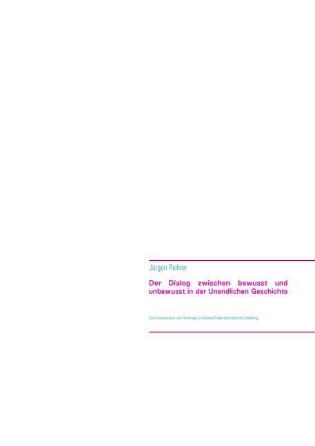 Der Dialog zwischen bewusst und unbewusst in der Unendlichen Geschichte main product photo