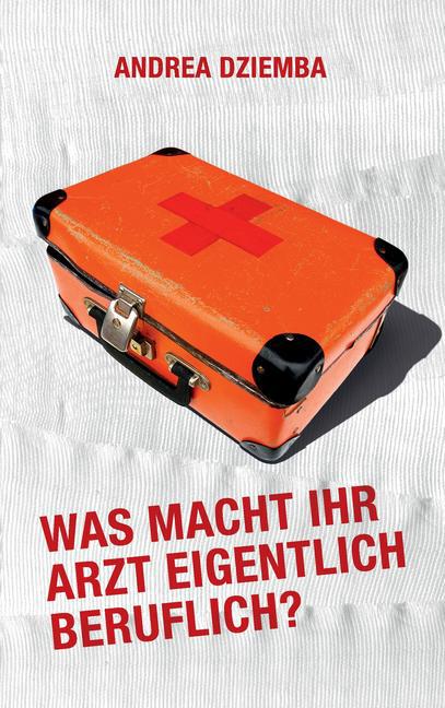 Was macht Ihr Arzt eigentlich beruflich? main product photo