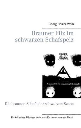 Brauner Filz im schwarzen Schafspelz