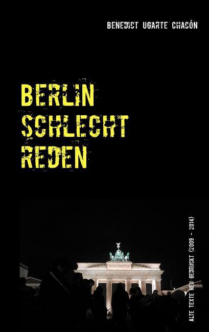 Berlin schlechtreden main product photo